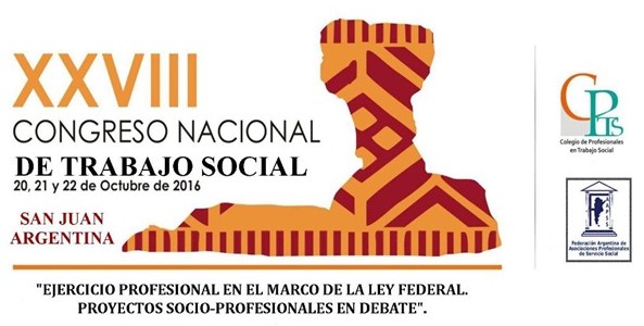 Primera circular del Congreso Nacional de Trabajo Social – San Juan 2016