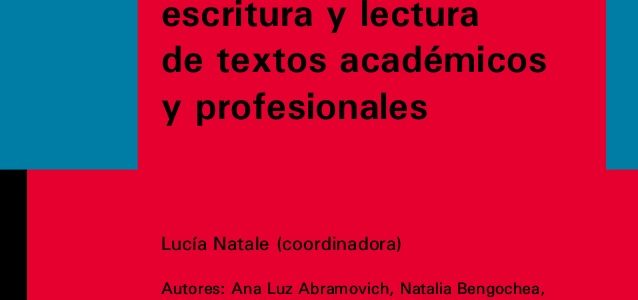 En Carrera:escritura y lectura de textos académicos y profesionales – Natale y otros